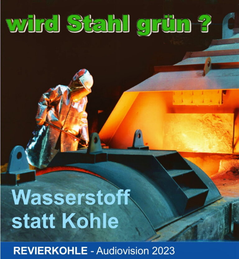 Podcast Wird Stahl Grün Revierkohle 5686